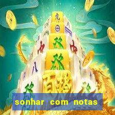 sonhar com notas de 20 reais